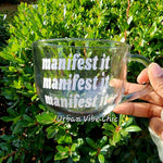 Manifest It Glass Mug